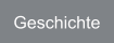 Geschichte