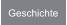 Geschichte